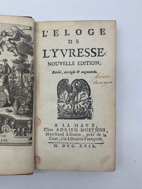 L'eloge de l'yvresse. Nouvelle edition revue, corrigee & augmenteee